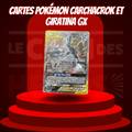 Cartes Pokémon Carchacrok et Giratina GX