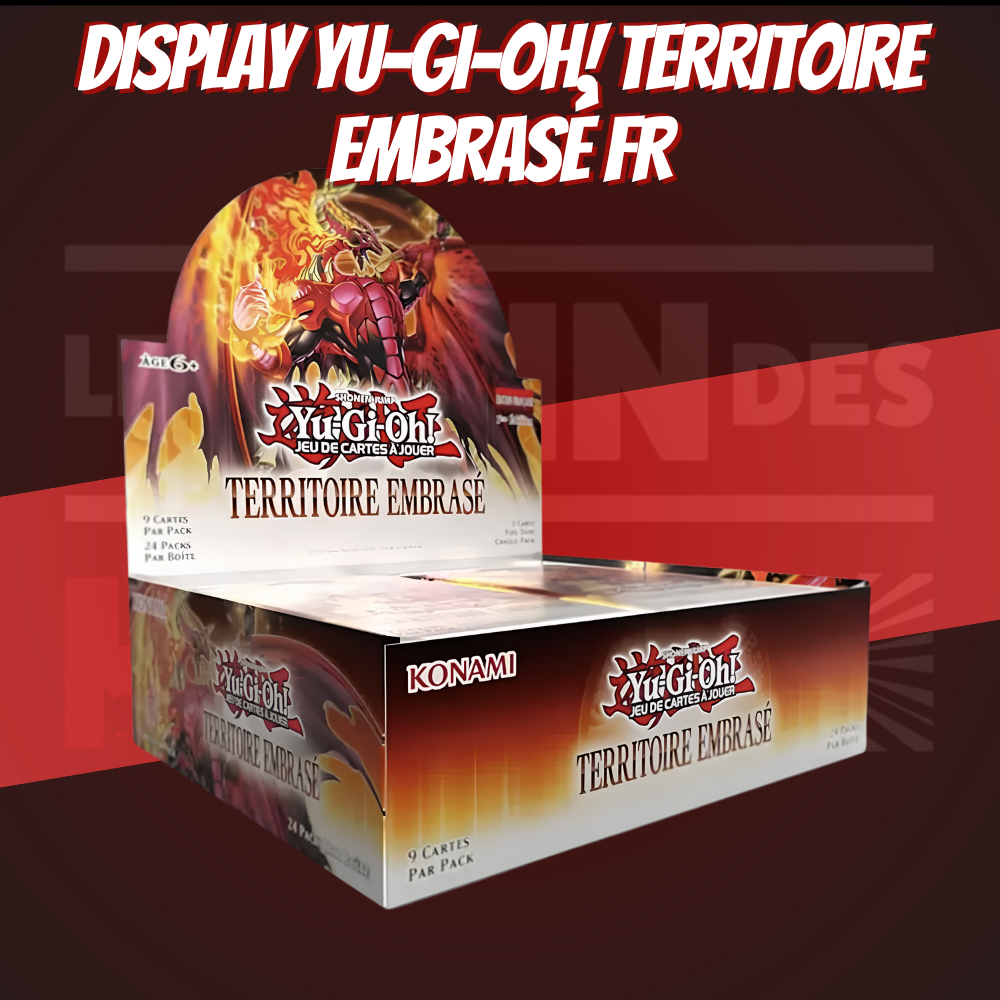 Display Yu-Gi-Oh! Territoire Embrasé FR