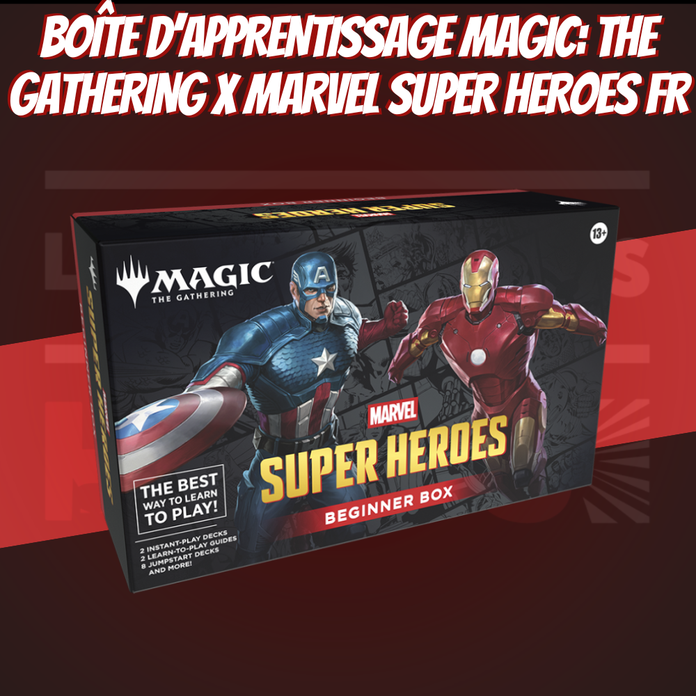 boîte d’apprentissage Magic: The Gathering x Marvel Super Heroes fr