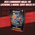 Deck Commander Magic: The Gathering x Marvel Super Heroes – FR : Les Quatre Fantastiques